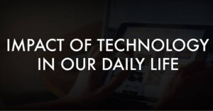 How Technology News Impacts Everyday Life